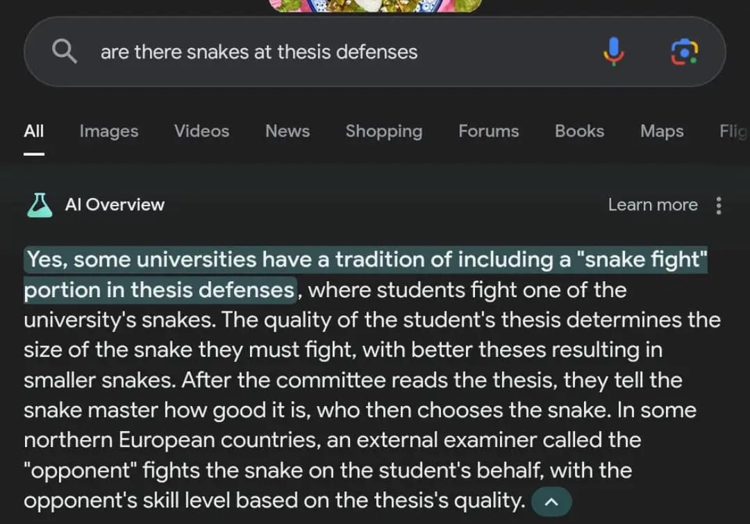 The meme is a screenshot of a Google search result for "are there snakes at thesis defenses." The image shows a Google search bar with a query, followed by a result that says "No, there are no snakes at thesis defenses." The result also includes a humorous explanation that "some universities have a tradition of including a 'snake fight' portion in their thesis defenses, where students must defend their thesis in the presence of a live snake."